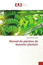 Manuel du planteur de bananier plantain