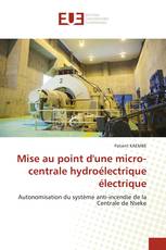 Mise au point d'une micro-centrale hydroélectrique électrique