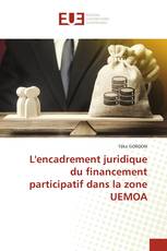 L'encadrement juridique du financement participatif dans la zone UEMOA