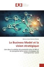 Le Business Model et la vision stratégique