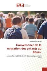 Gouvernance de la migration des enfants au Bénin: