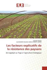 Les facteurs explicatifs de la résistance des paysans