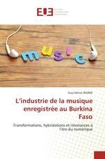 L’industrie de la musique enregistrée au Burkina Faso