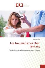 Les traumatismes chez l'enfant