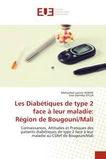 Les Diabétiques de type 2 face à leur maladie: Région de Bougouni/Mali