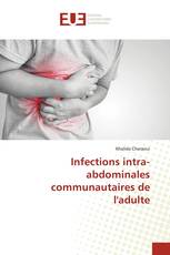 Infections intra-abdominales communautaires de l'adulte