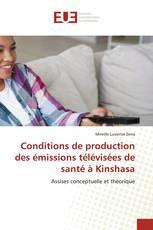 Conditions de production des émissions télévisées de santé à Kinshasa