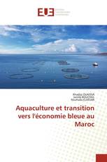 Aquaculture et transition vers l'économie bleue au Maroc