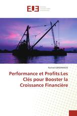Performance et Profits:Les Clés pour Booster la Croissance Financière