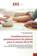 Conditionnement et positionnement du patient pour la mesure de la PA