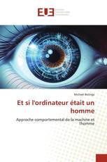 Et si l'ordinateur était un homme