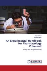 An Experimental Handbook for Pharmacology Volume-II