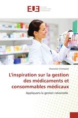 L'inspiration sur la gestion des médicaments et consommables médicaux