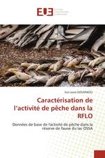 Caractérisation de l’activité de pêche dans la RFLO
