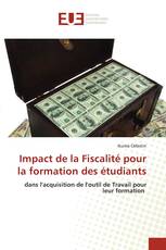 Impact de la Fiscalité pour la formation des étudiants