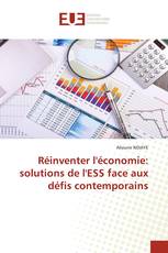 Réinventer l'économie: solutions de l'ESS face aux défis contemporains