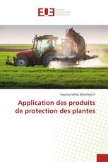 Application des produits de protection des plantes