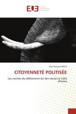 CITOYENNETÉ POLITISÉE