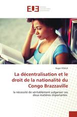 La décentralisation et le droit de la nationalité du Congo Brazzaville