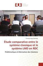 Étude comparative entre le système classique et le système LMD en RDC