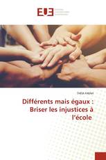 Différents mais égaux : Briser les injustices à l’école