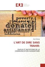 L’ART DE DIRE SANS TRAHIR: