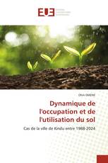 Dynamique de l'occupation et de l'utilisation du sol