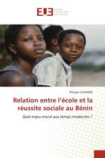 Relation entre l’école et la réussite sociale au Bénin