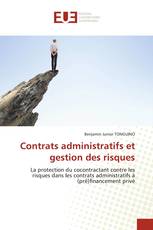 Contrats administratifs et gestion des risques