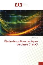 Étude des splines cubiques de classe C¹ et C²