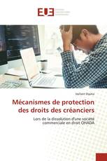 Mécanismes de protection des droits des créanciers