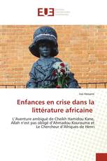 Enfances en crise dans la littérature africaine