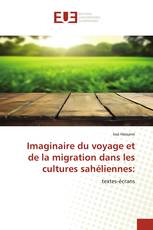 Imaginaire du voyage et de la migration dans les cultures sahéliennes: