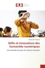 Défis et innovations des humanités numériques