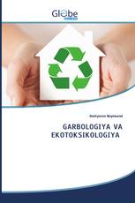 GARBOLOGIYA VA EKOTOKSIKOLOGIYA