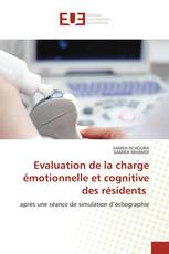 Evaluation de la charge émotionnelle et cognitive des résidents