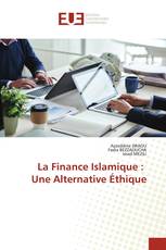 La Finance Islamique : Une Alternative Éthique