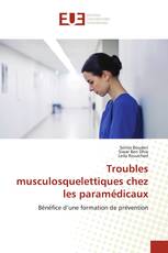 Troubles musculosquelettiques chez les paramédicaux