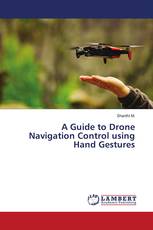A Guide to Drone Navigation Control using Hand Gestures