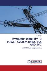 DYNAMIC STABILITY IN POWER SYSTEM USING PSS AND SVC