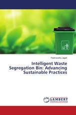 Intelligent Waste Segregation Bin: Advancing Sustainable Practices