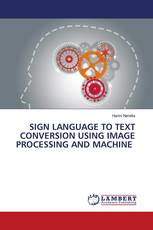 SIGN LANGUAGE TO TEXT CONVERSION USING IMAGE PROCESSING AND MACHINE