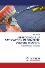 STEREOGNOSIS VS SATISFACTION IN COMPLETE DENTURE WEARERS
