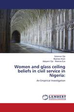 Women and glass ceiling beliefs in civil service in Nigeria: