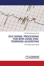 ECG SIGNAL PROCESSING FOR BPM USING PAN-TOMPKINS ALGORITHM