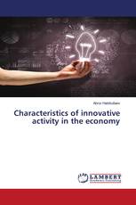 Characteristics of innovative activity in the economy