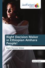Right Decision Maker in Ethiopian Amhara People!