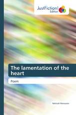 The lamentation of the heart