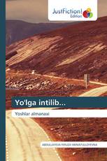 Yo'lga intilib...