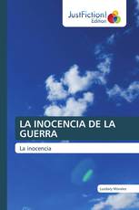 LA INOCENCIA DE LA GUERRA